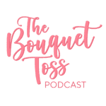 Logo of The Bouquet Toss Podcast