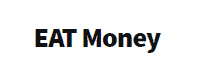 Text concept playing with the phrase 'eat money,' suggesting consumption or expenditure, possibly in a metaphorical or critical sense.