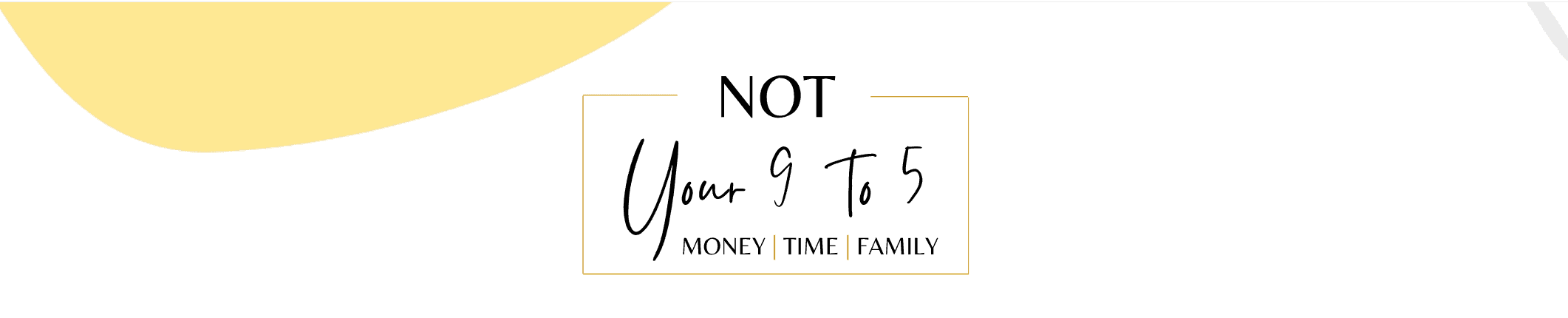 Motivational quote framed by a minimalist design, focusing on priorities beyond the typical 9-to-5 grind, like money, time, and family.