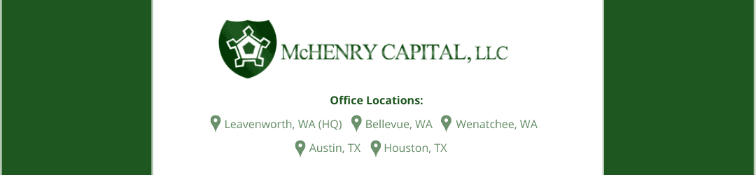 A banner featuring the logo and information for mchenry capital, llc, indicating the company's office locations in leavenworth, wa (headquarters), bellevue, wa, wenatchee, wa, austin, tx, and houston, tx.