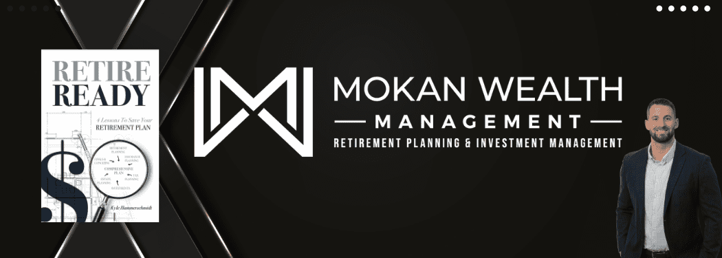 A professional financial advisor stands confidently next to the branding of mokan wealth management, highlighting services in retirement planning and investment management.