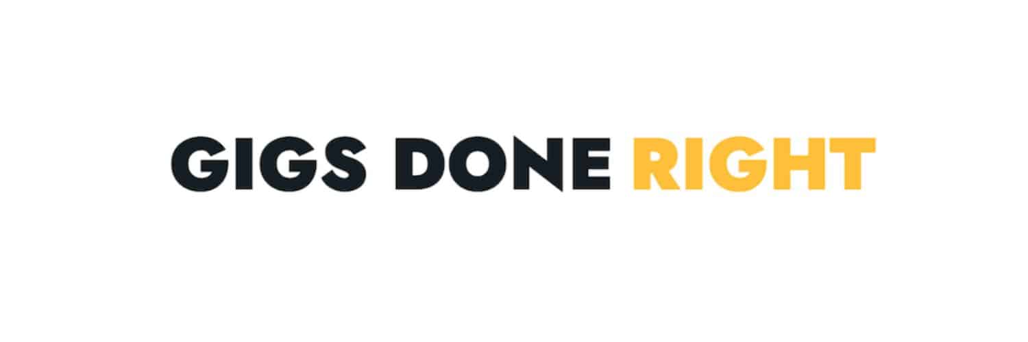 Black and yellow bold text stating 'gigs done right' on a white background, signifying a focus on efficiency and excellence in freelance or short-term work.