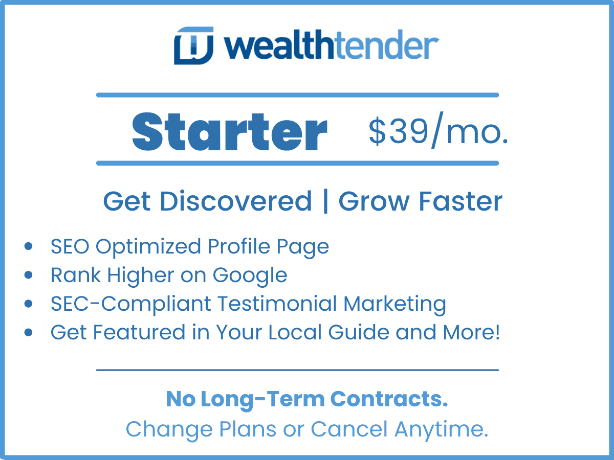 Wealthtender: boost your financial business for $39/mo - seo optimized profile page, enhanced marketing tools, and more benefits to help you grow faster!.