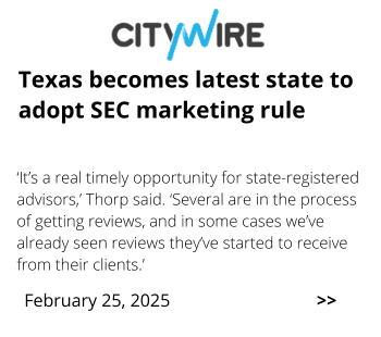 Citywire headline reads, "Texas becomes latest state to adopt SEC marketing rule," with a quote from Thorp about advisor reviews. Dated February 25, 2025.