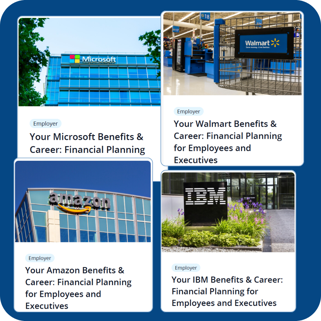 Four images show Microsoft, Walmart, Amazon, and IBM office buildings, each paired with text about financial planning benefits and career information for employees and executives at these companies.