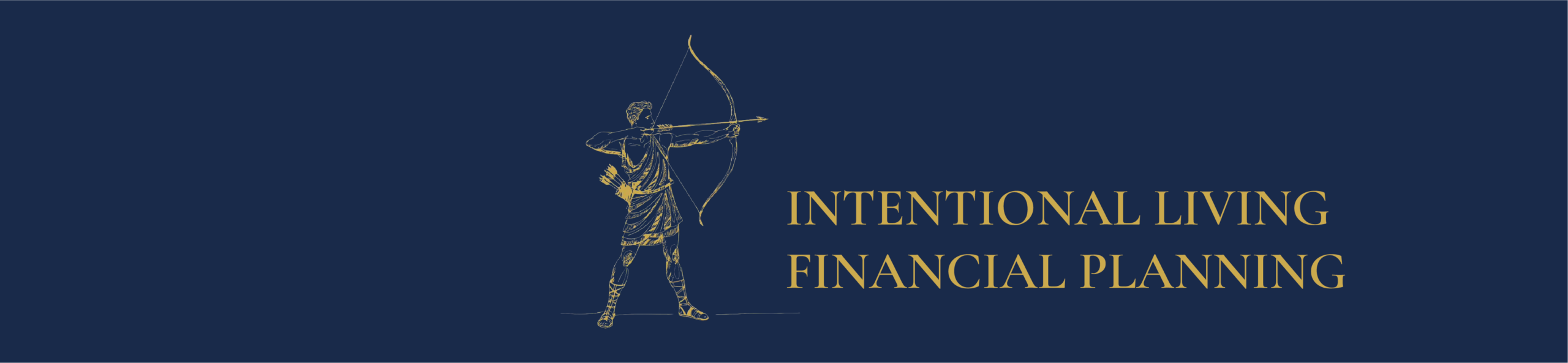 A gold line drawing of an archer aiming a bow stands beside the gold text “INTENTIONAL LIVING FINANCIAL PLANNING” on a dark blue background.