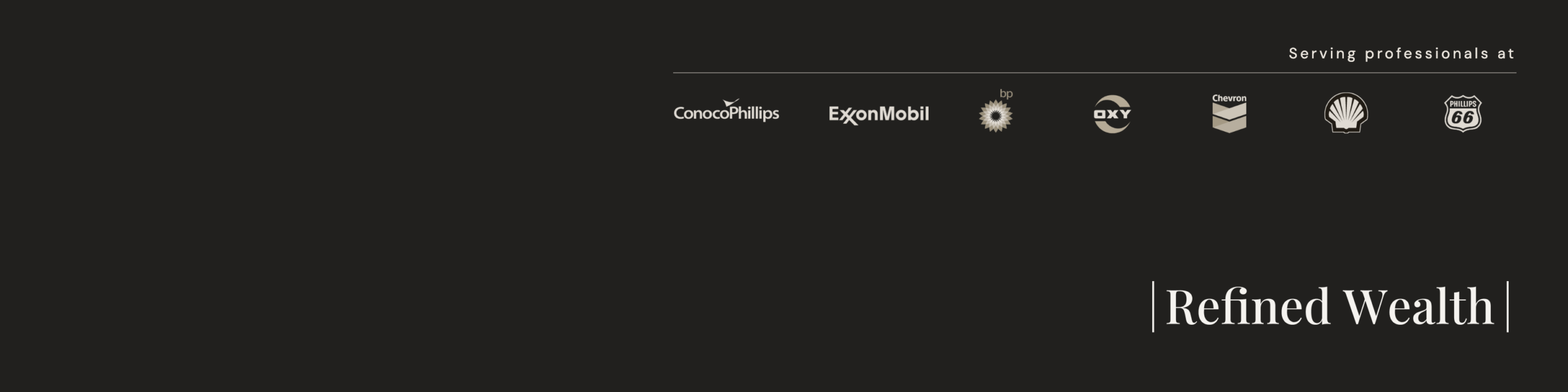 Logos of major oil companies, including ConocoPhillips, ExxonMobil, OXY, Chevron, Phillips 66, and others, above the text “Refined Wealth” on a dark background.