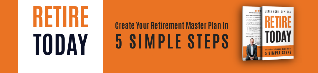 Orange and white banner reads “Retire Today. Create Your Retirement Master Plan In 5 Simple Steps“ with an image of a book titled “Retire Today” by Jewel H. Guy, CFA.